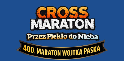 Cross Maraton Przez Piekło do Nieba